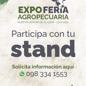 La ExpoFeria Agropecuaria Nuestra Señora de El Cisne en Loja